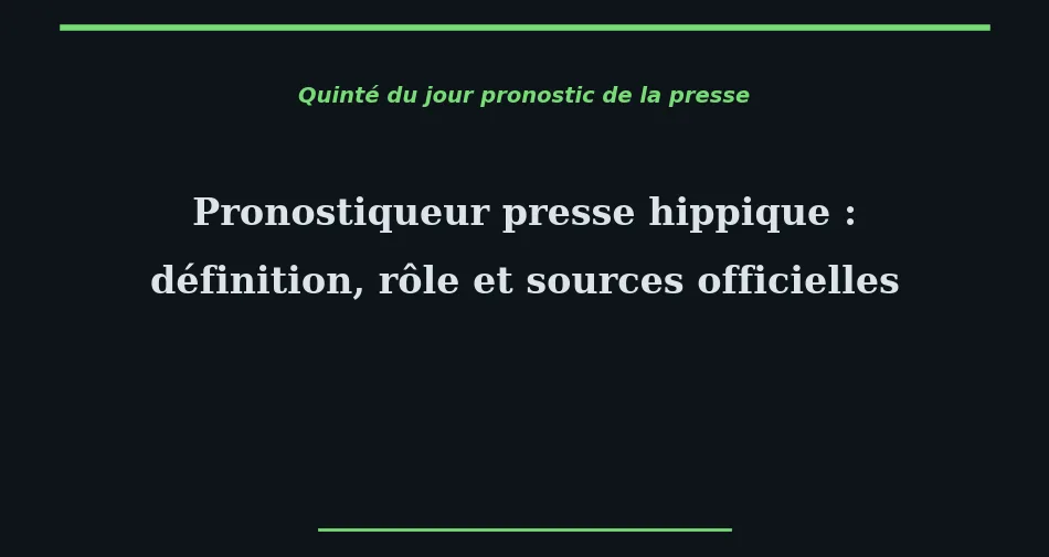 Pronostiqueur presse hippique :...